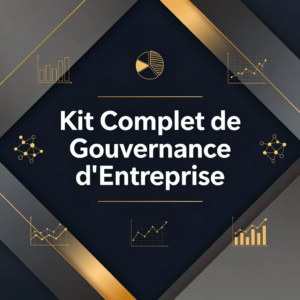 Kit Complet de Gouvernance d'Entreprise